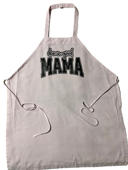 Damn Good Mama Apron