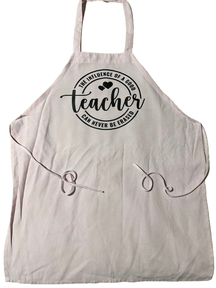 Influence Of a Good Teacher Apron