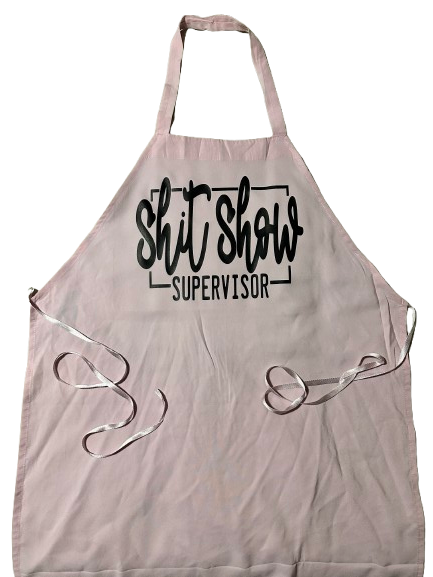 Shit Show Supervisor Apron